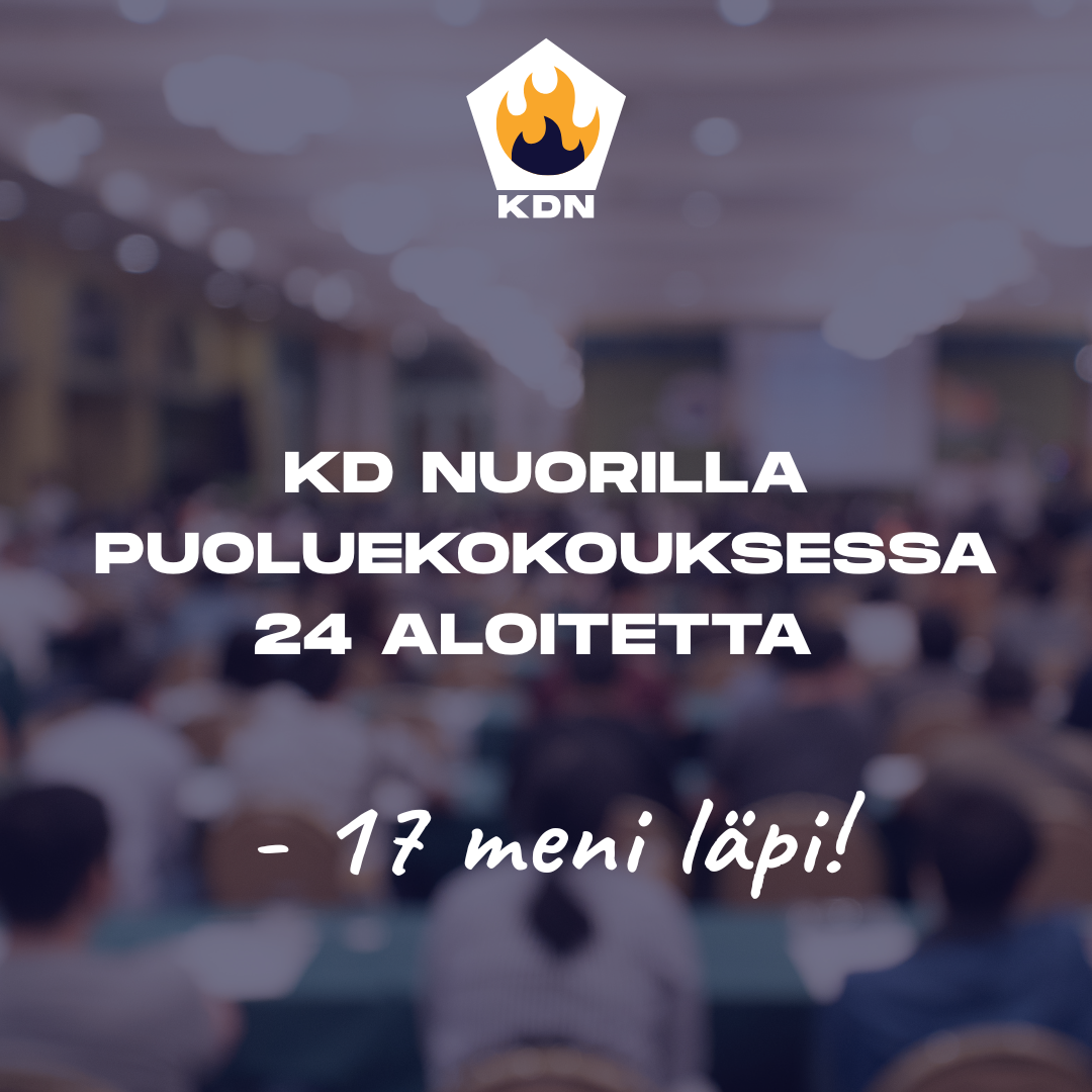 Read more about the article KD Nuorilla puoluekokouksessa 24 aloitetta – 17 meni läpi!